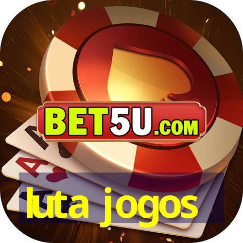 luta jogos